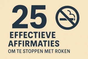 25 Affirmations to Help You Quit Smoking - Step by Step.